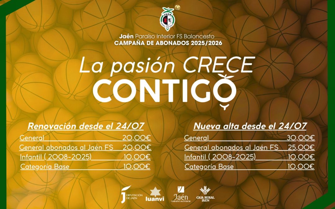 ¡La pasión crece contigo! Campaña de abonados para la temporada 25-26